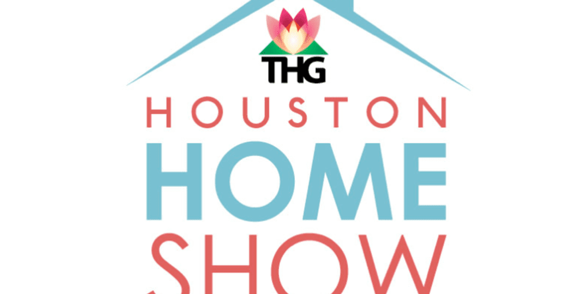 34th Annual Houston Home Show CultureMap Houston