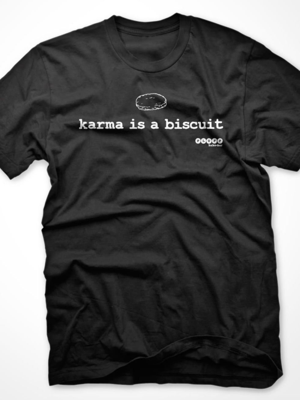 Fluff Bake Bar Rebecca Masson karma is a biscuit t-shirt