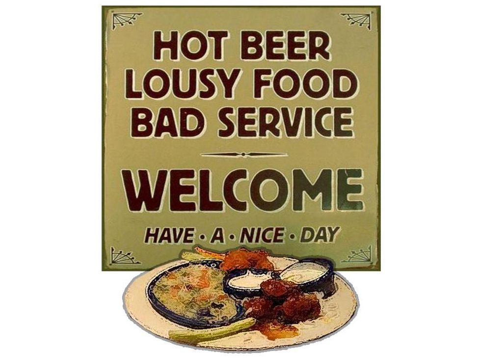 hot beer cold food bad service sign