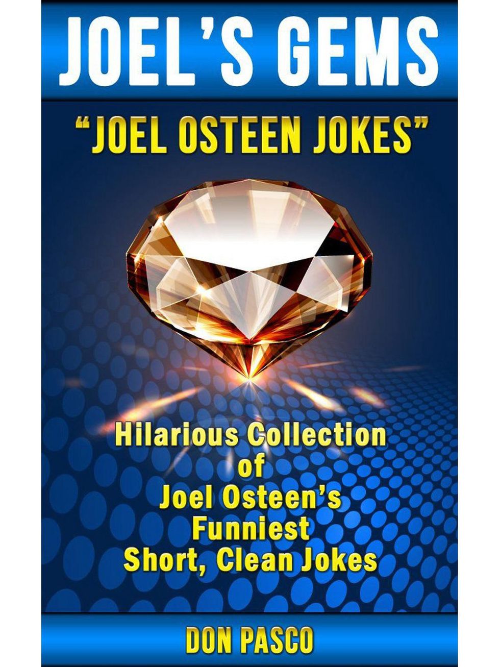 Joel Osteen jokes book cover September 2013