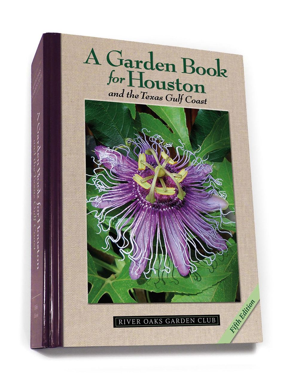 Lynn Herbert, River Oaks Garden Club, A Garden Book for Houston and the Texas Gulf Coast, March 2013, book cover