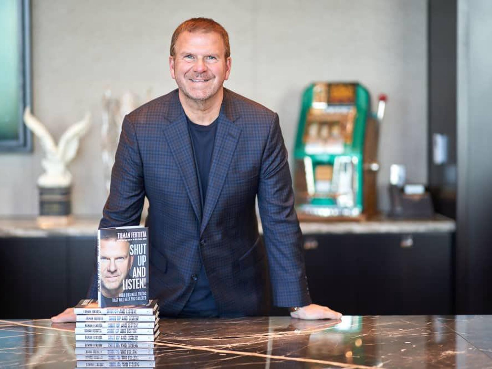 Tilman Fertitta Shut Up and Listen book standing