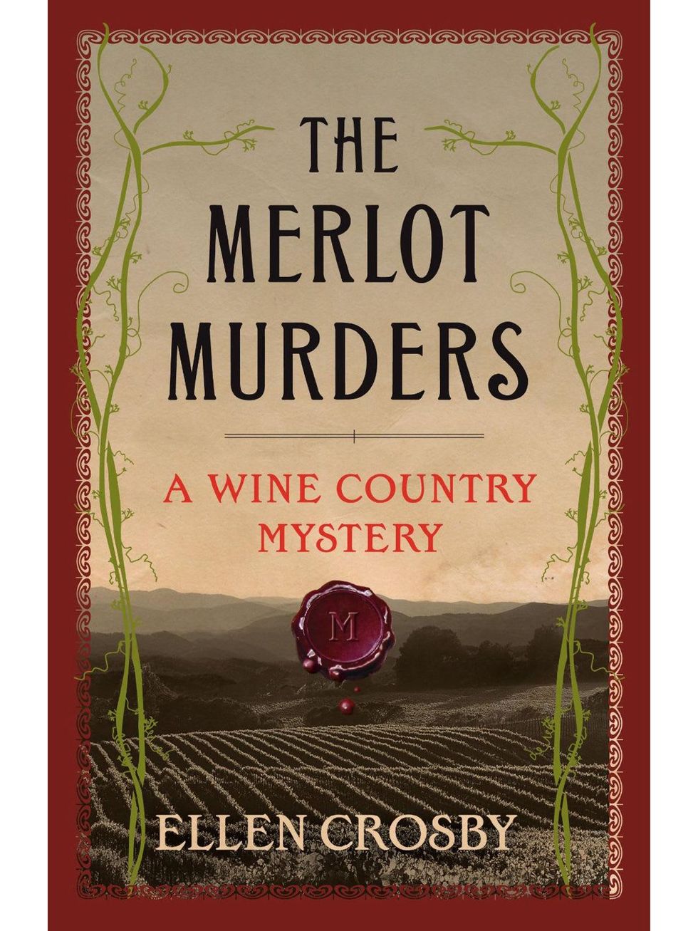Wine Country mystery series by Ellen Crosby
